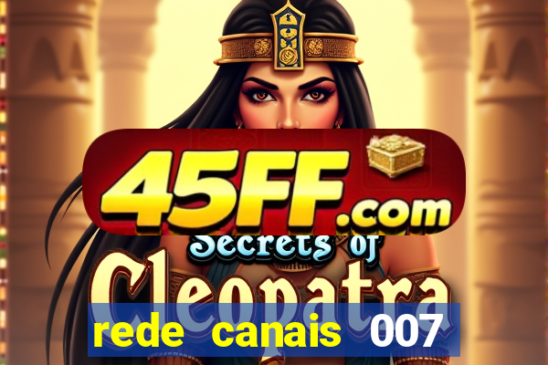 rede canais 007 cassino royale